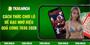 Cách thức chơi lô đề bạc nhớ hiệu quả